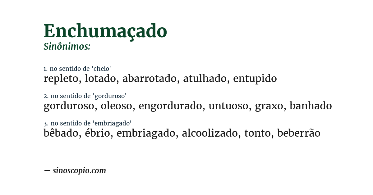 Sinônimo de enchumaçado