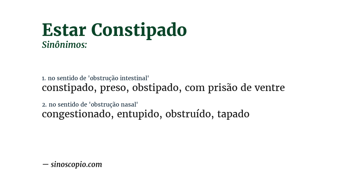 Sinônimo de estar constipado