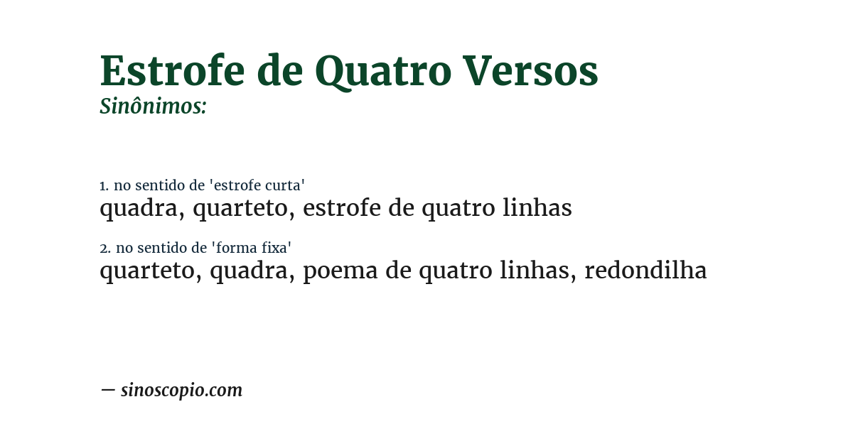 Sinônimo de estrofe de quatro versos