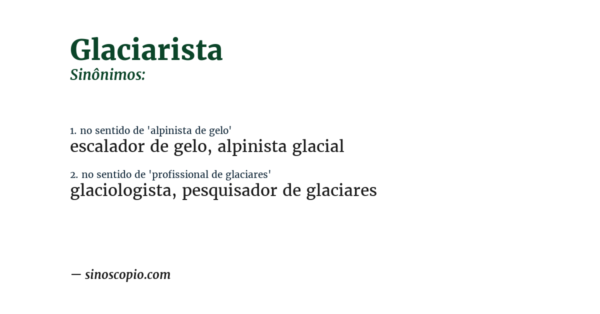 Sinônimo de glaciarista