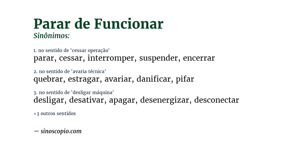 Sinônimo de parar de funcionar