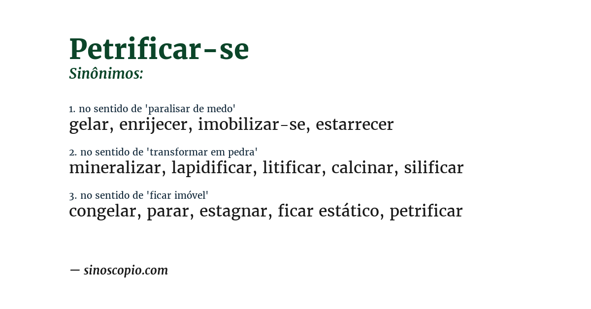Sinônimo de petrificar-se