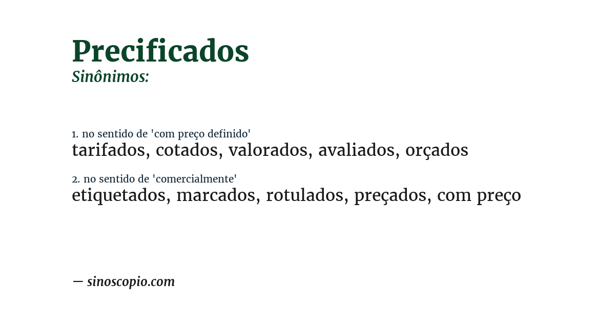 Sinônimo de precificados