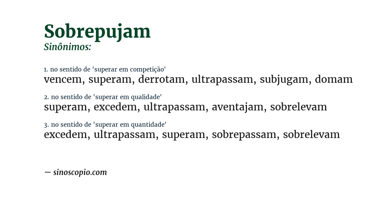 Sinônimo de sobrepujam