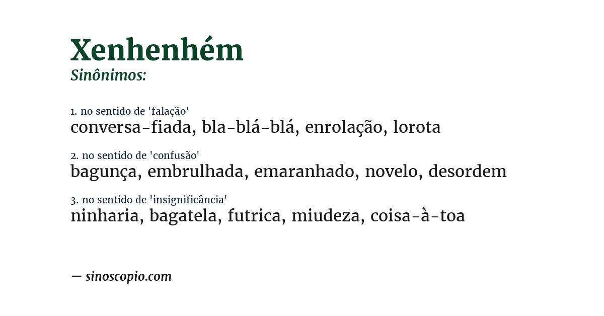 Sinônimo de xenhenhém