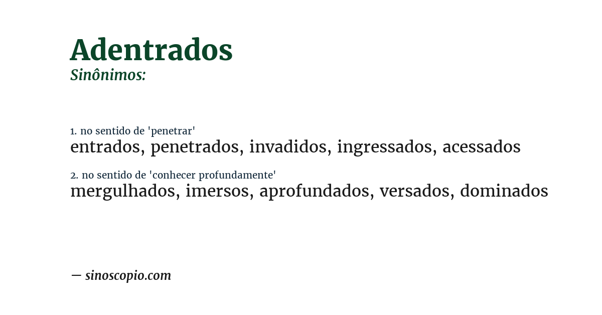 Sinônimo de adentrados
