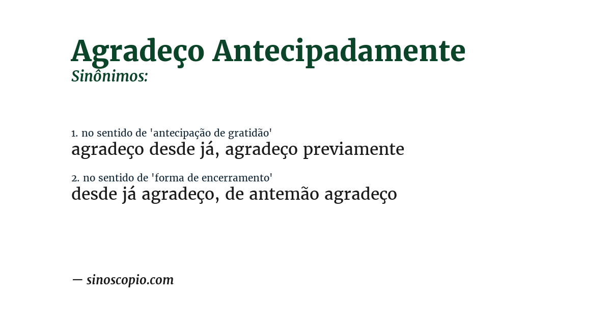 Sinônimo de agradeço antecipadamente