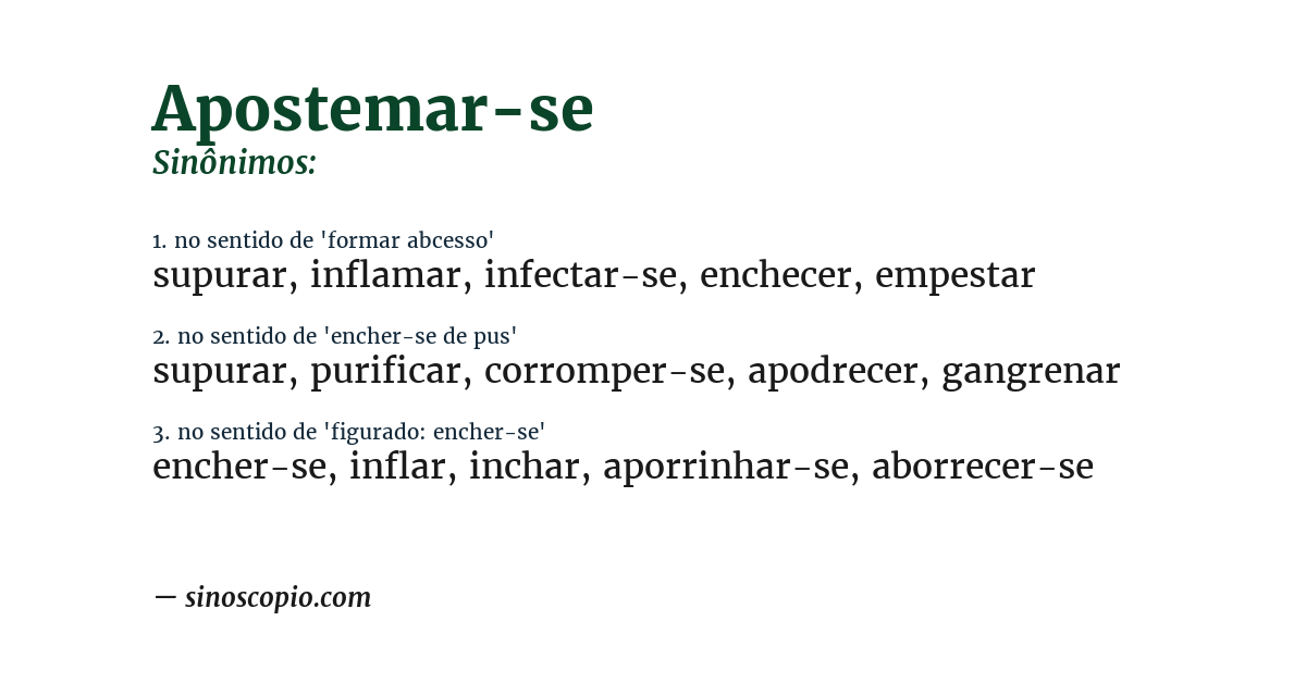 Sinônimo de apostemar-se