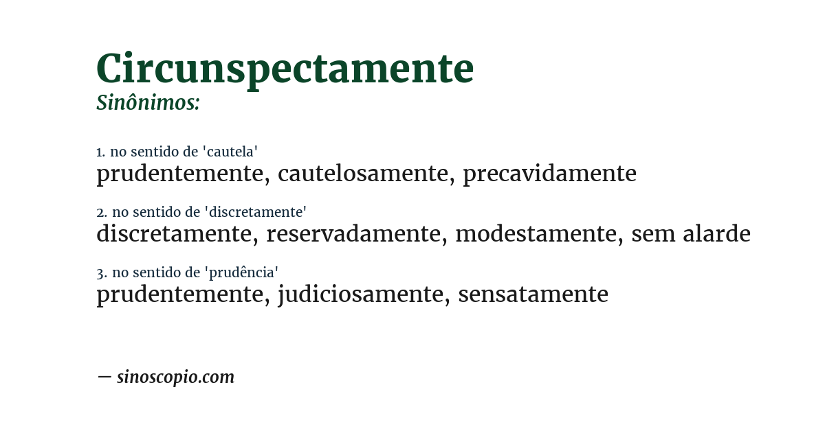 Sinônimo de circunspectamente