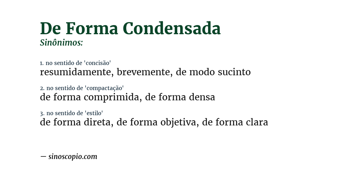 Sinônimo de de forma condensada