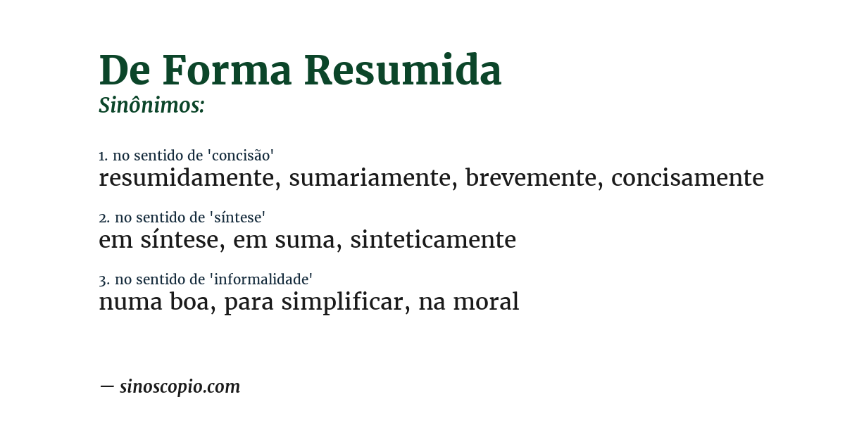 Sinônimo de de forma resumida