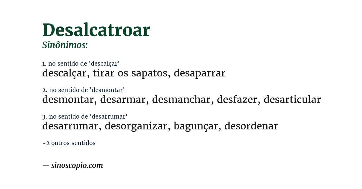 Sinônimo de desalcatroar