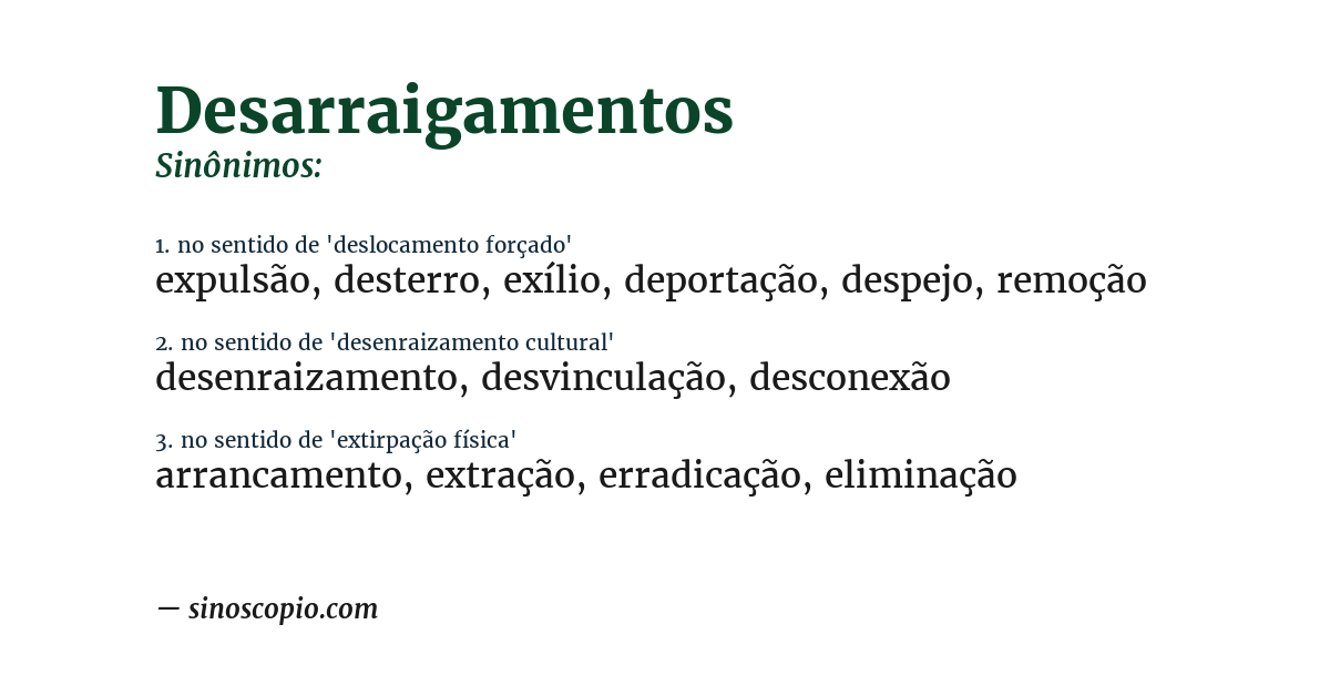 Sinônimo de desarraigamentos