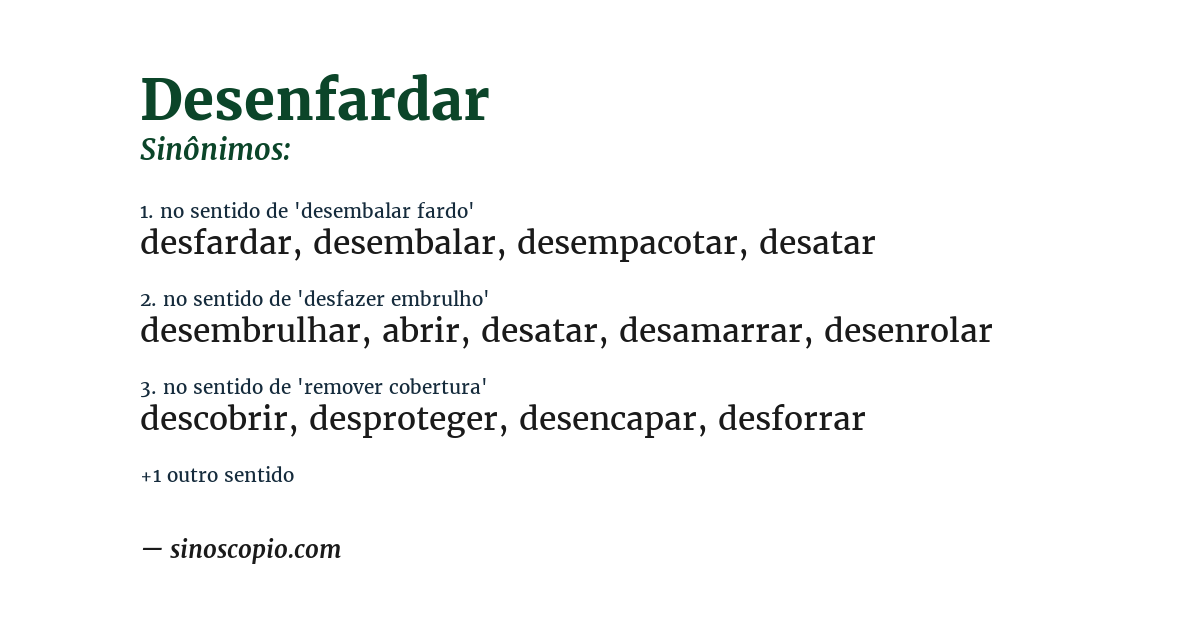 Sinônimo de desenfardar