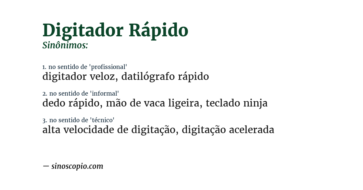 Sinônimo de digitador rápido