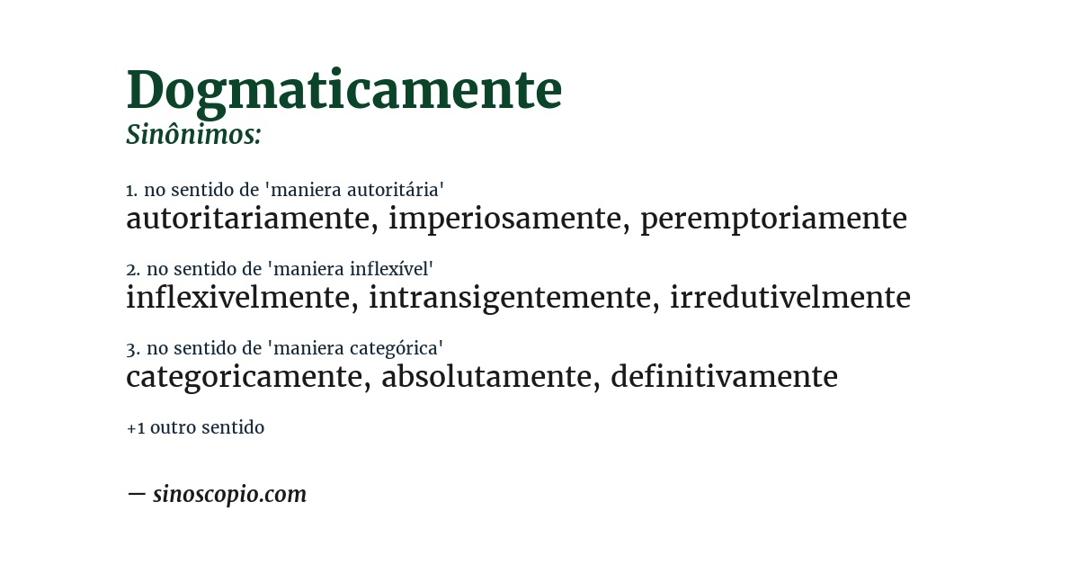 Sinônimo de dogmaticamente