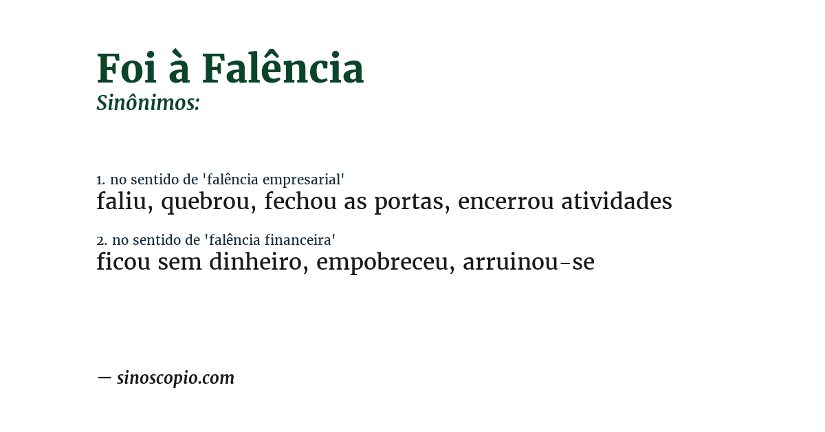 Sinônimo de foi à falência