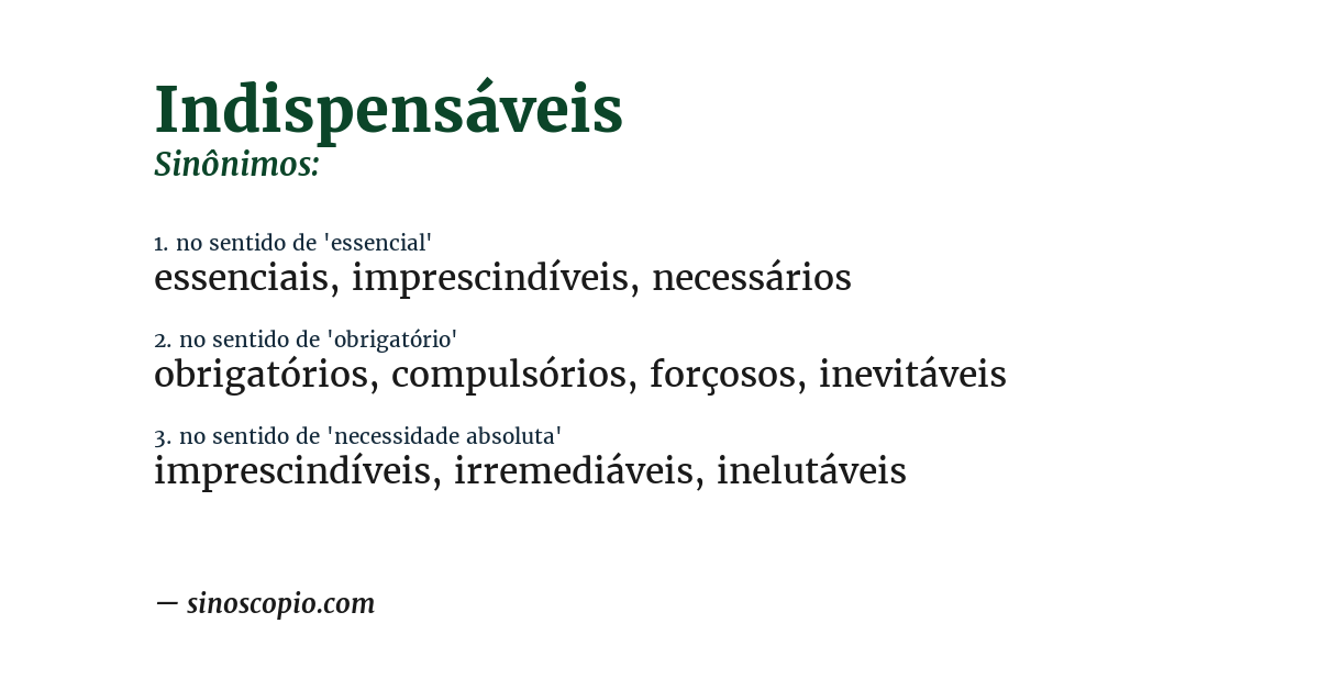 Sinônimo de indispensáveis