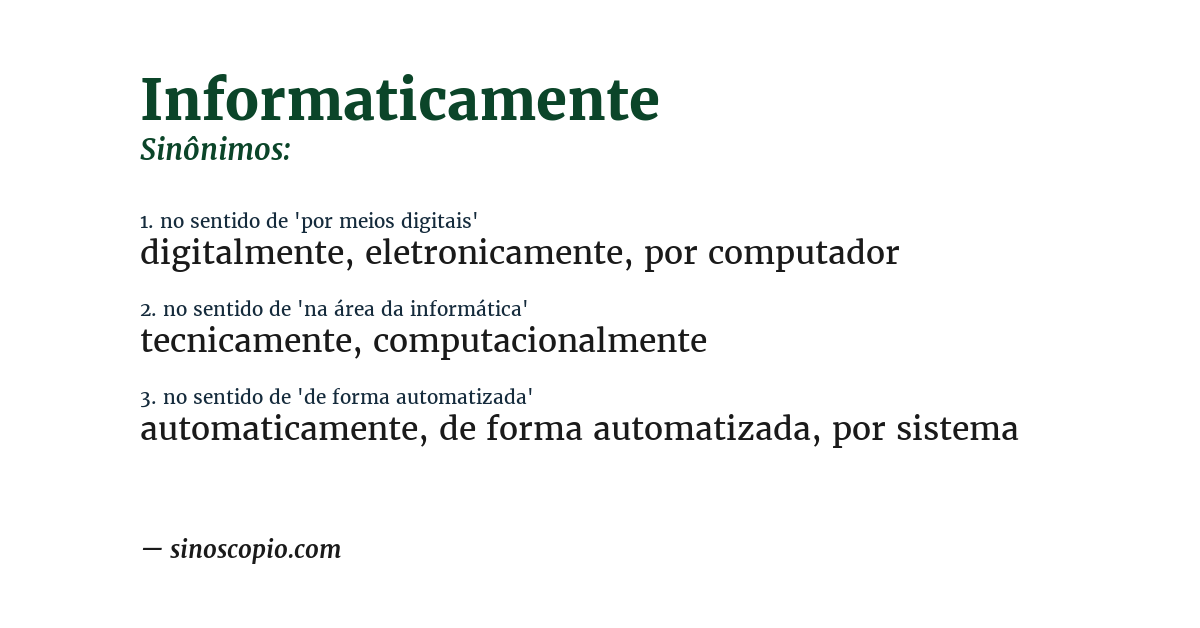 Sinônimo de informaticamente