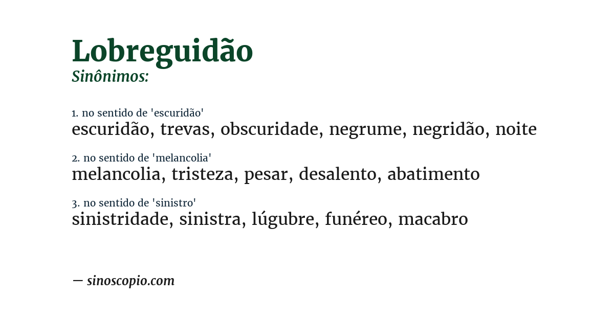 Sinônimo de lobreguidão