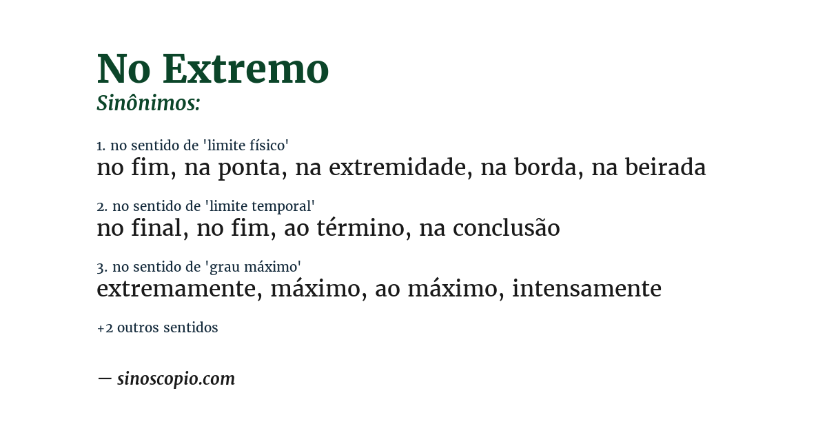Sinônimo de no extremo