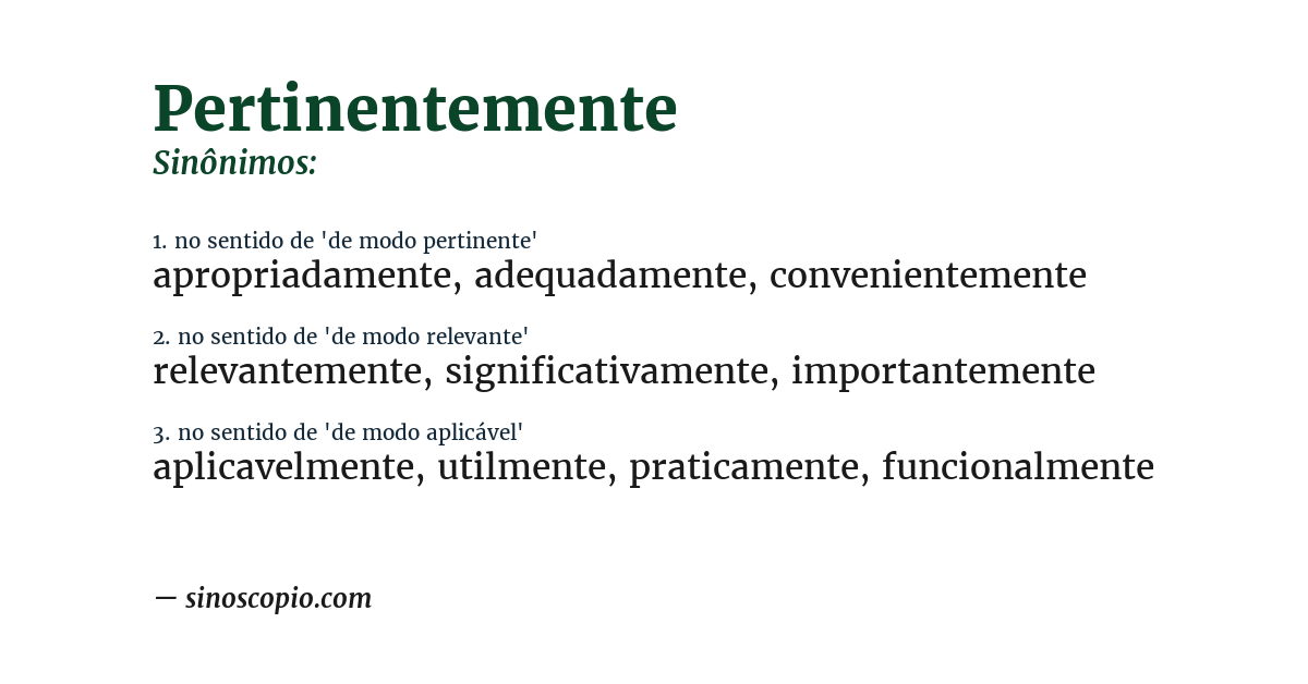 Sinônimo de pertinentemente