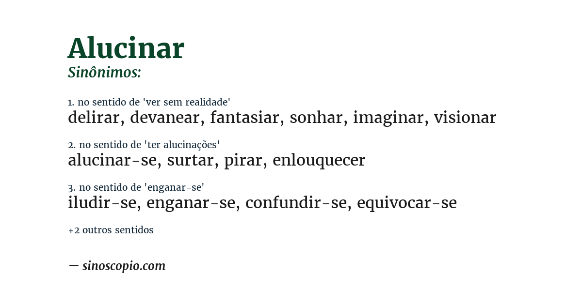 Sinônimo de alucinar