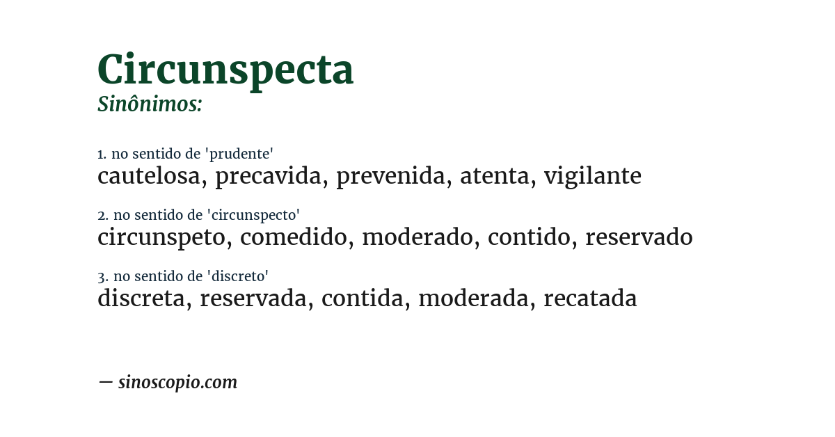 Sinônimo de circunspecta