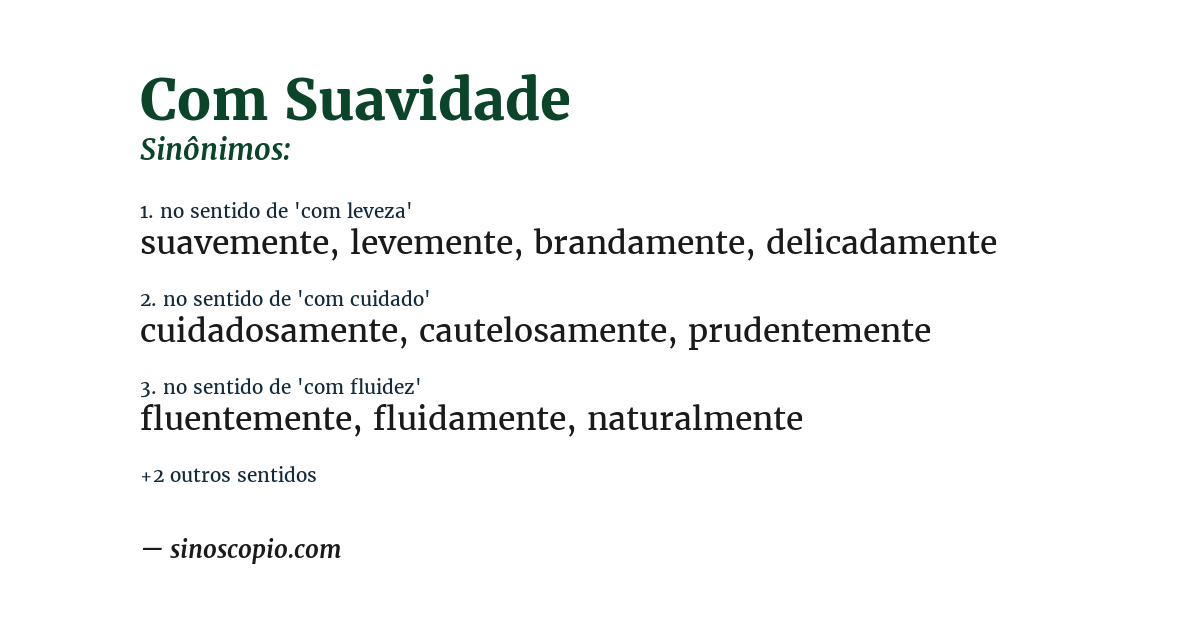 Sinônimo de com suavidade