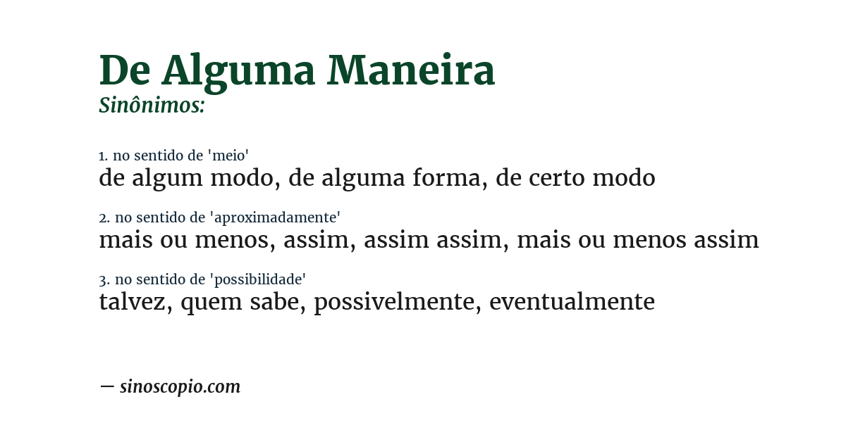 Sinônimo de de alguma maneira