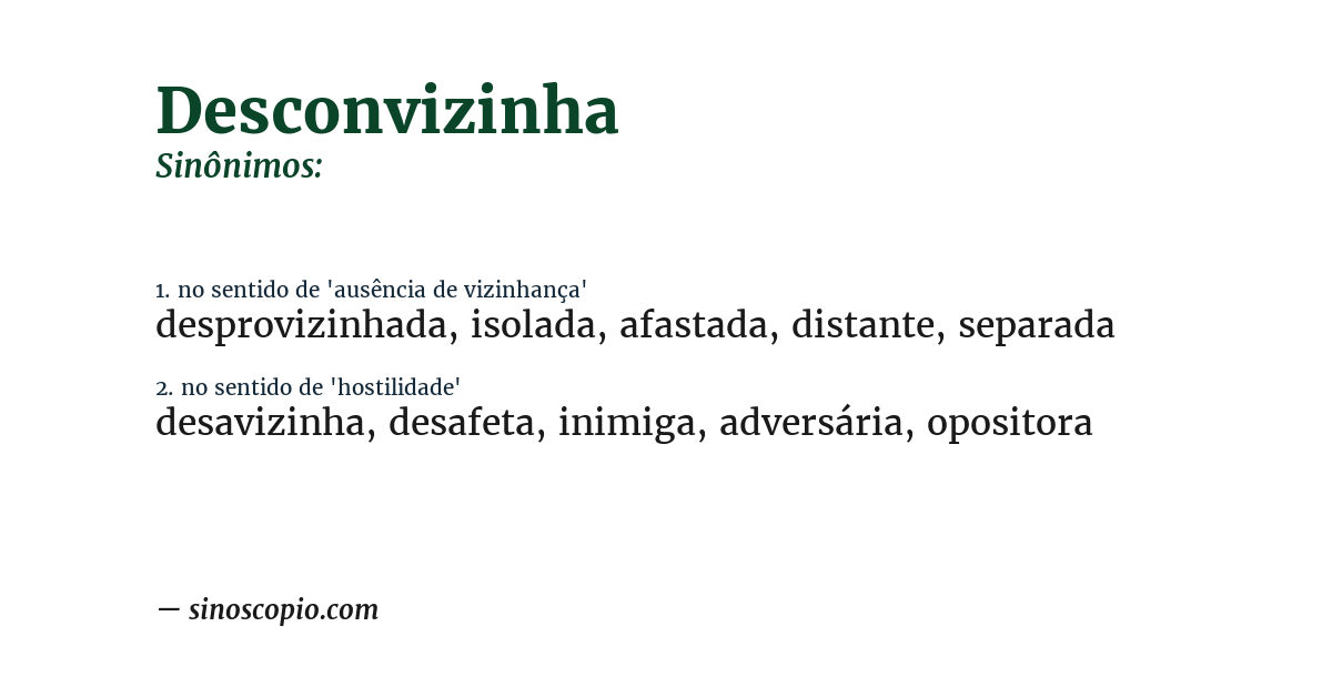 Sinônimo de desconvizinha