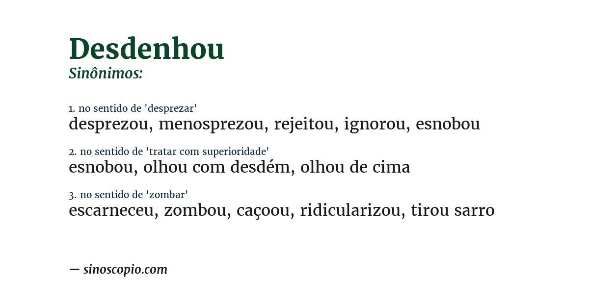 Sinônimo de desdenhou