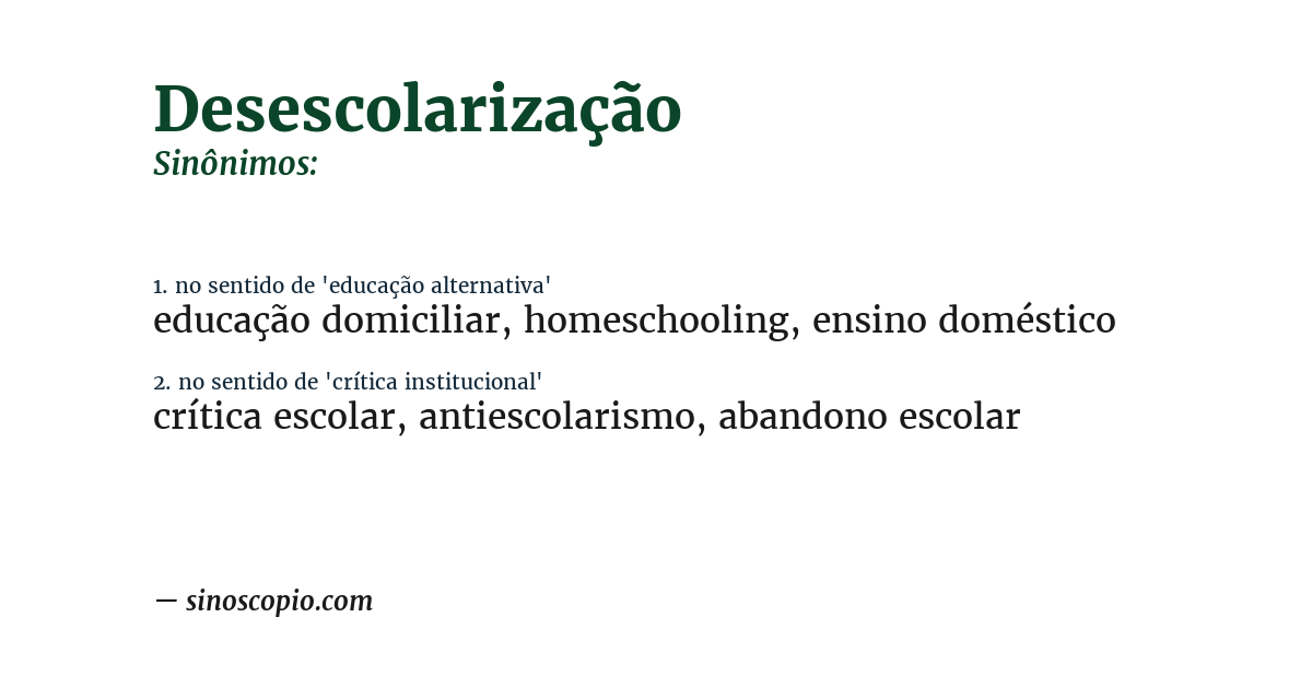Sinônimo de desescolarização
