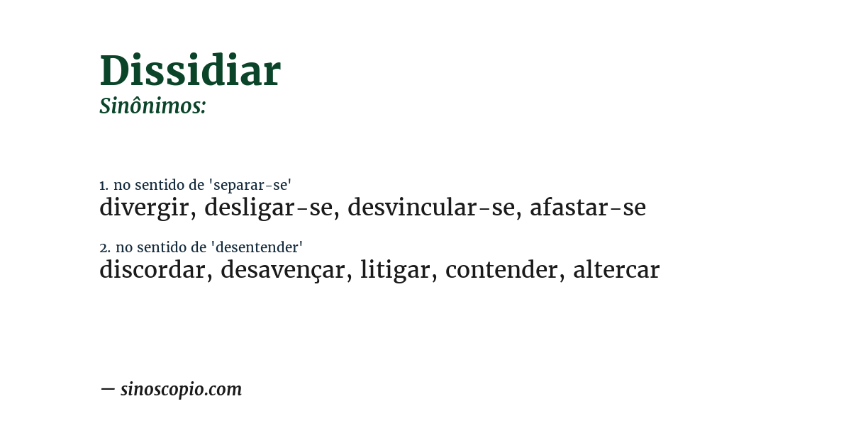 Sinônimo de dissidiar