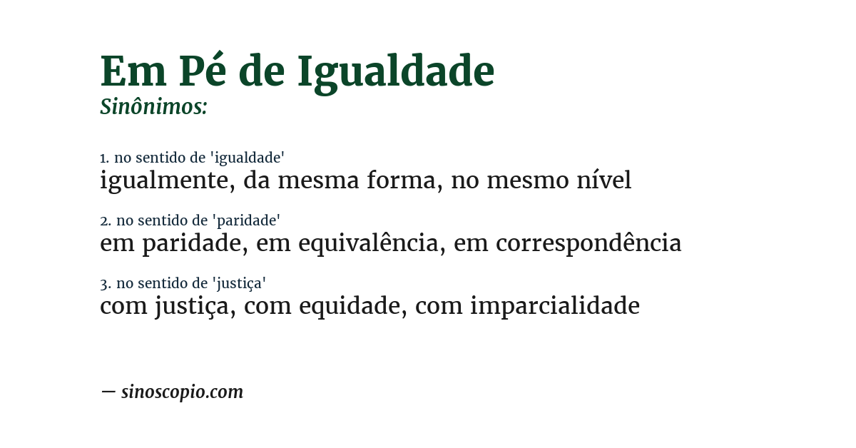 Sinônimo de em pé de igualdade