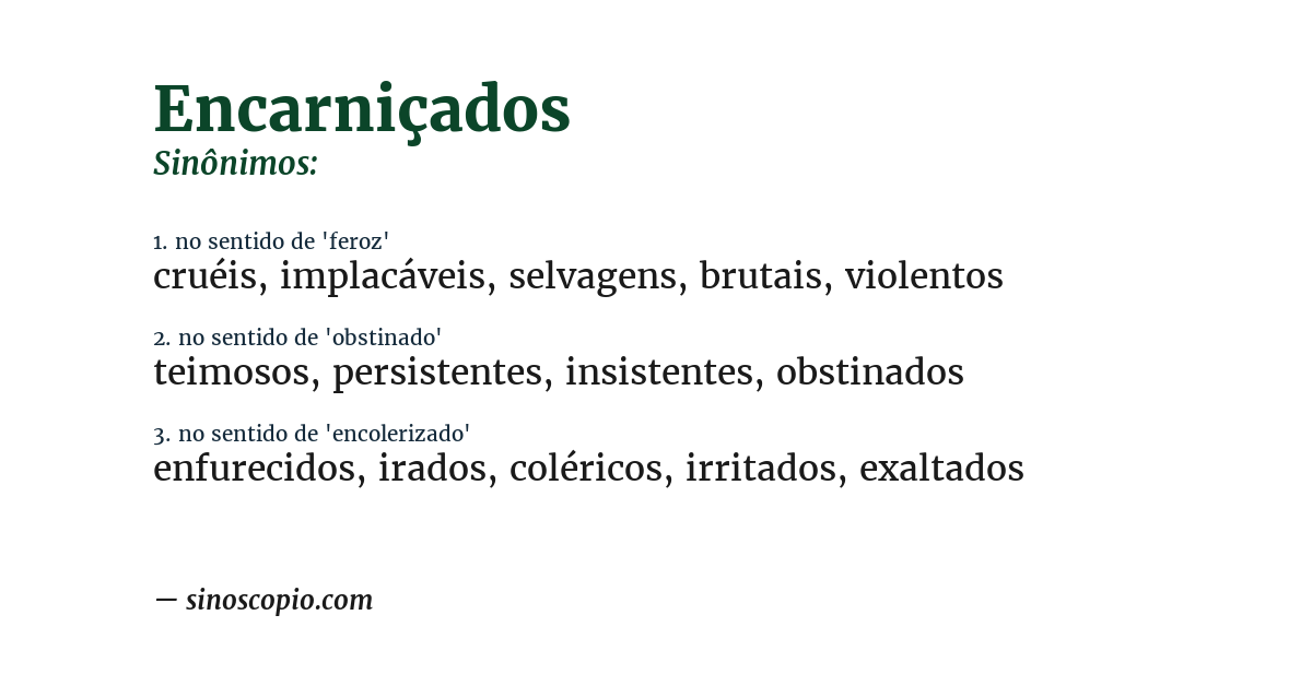 Sinônimo de encarniçados