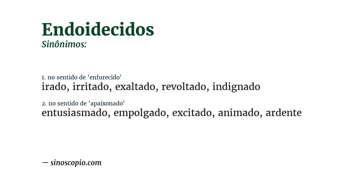 Sinônimo de endoidecidos