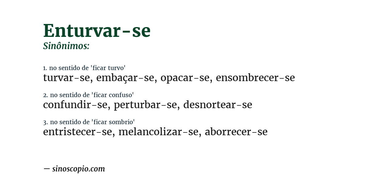 Sinônimo de enturvar-se
