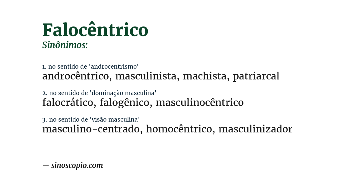Sinônimo de falocêntrico
