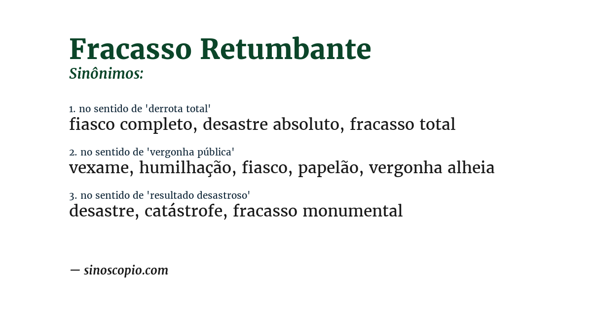 Sinônimo de fracasso retumbante