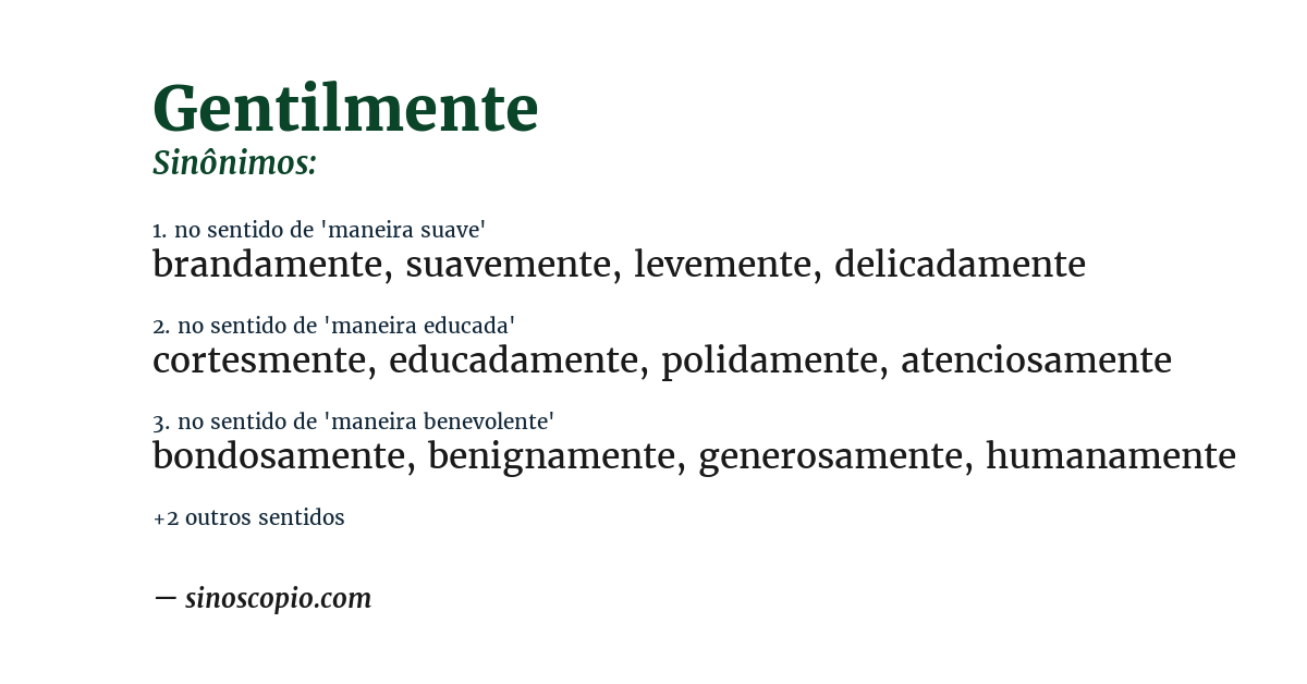 Sinônimo de gentilmente