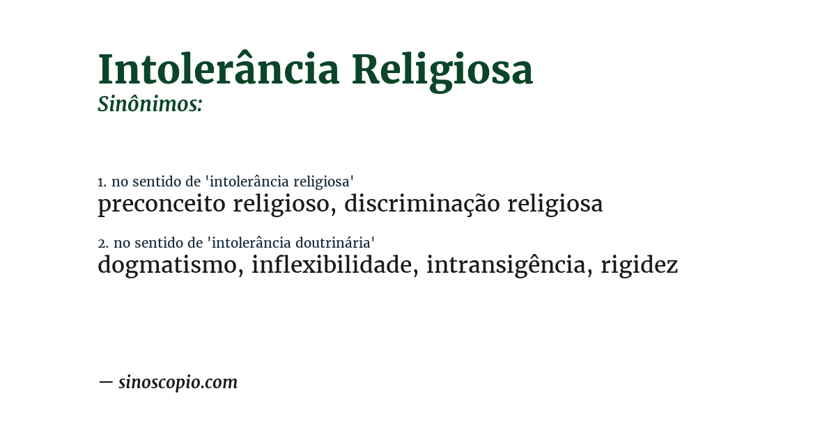 Sinônimo de intolerância religiosa