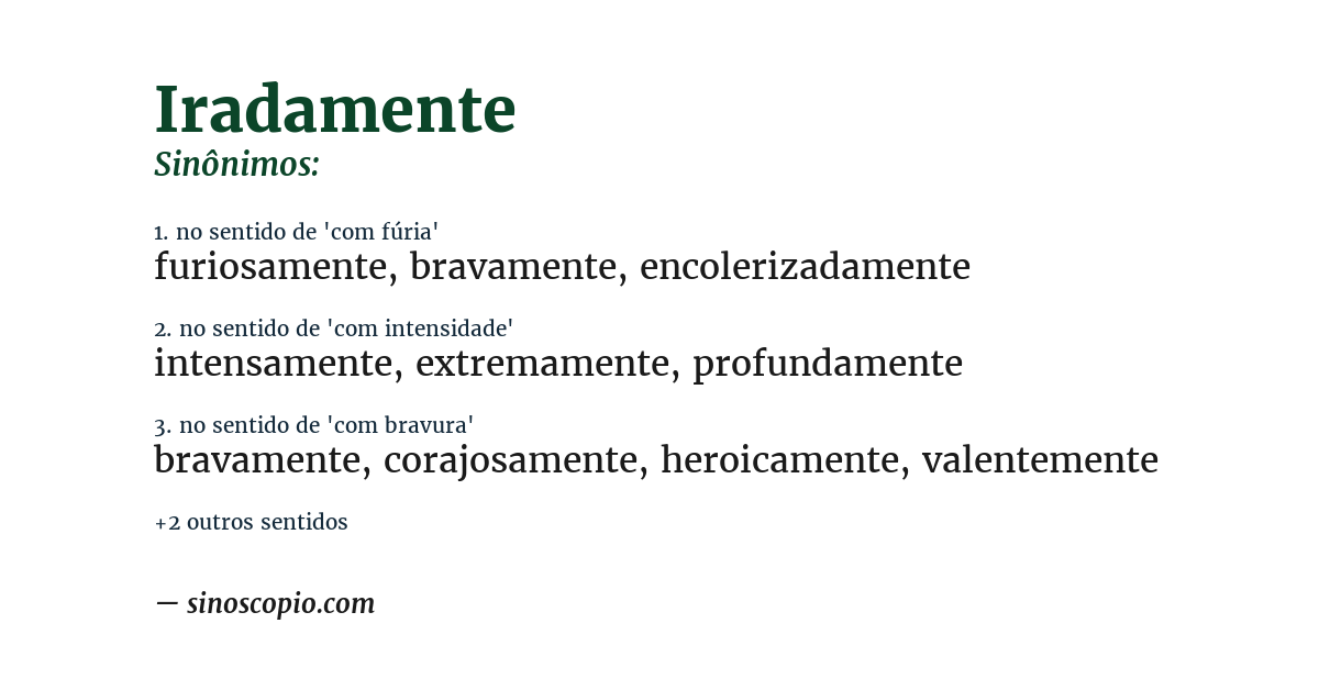 Sinônimo de iradamente