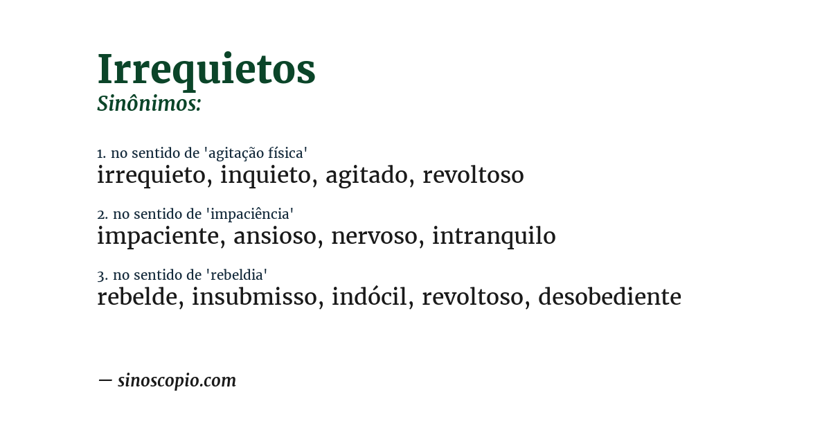 Sinônimo de irrequietos