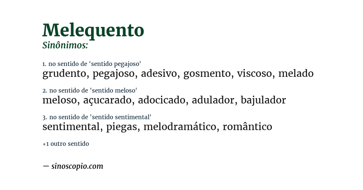 Sinônimo de melequento