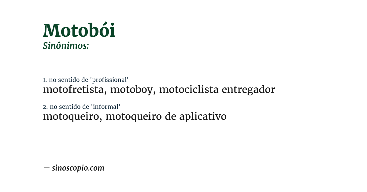 Sinônimo de motobói
