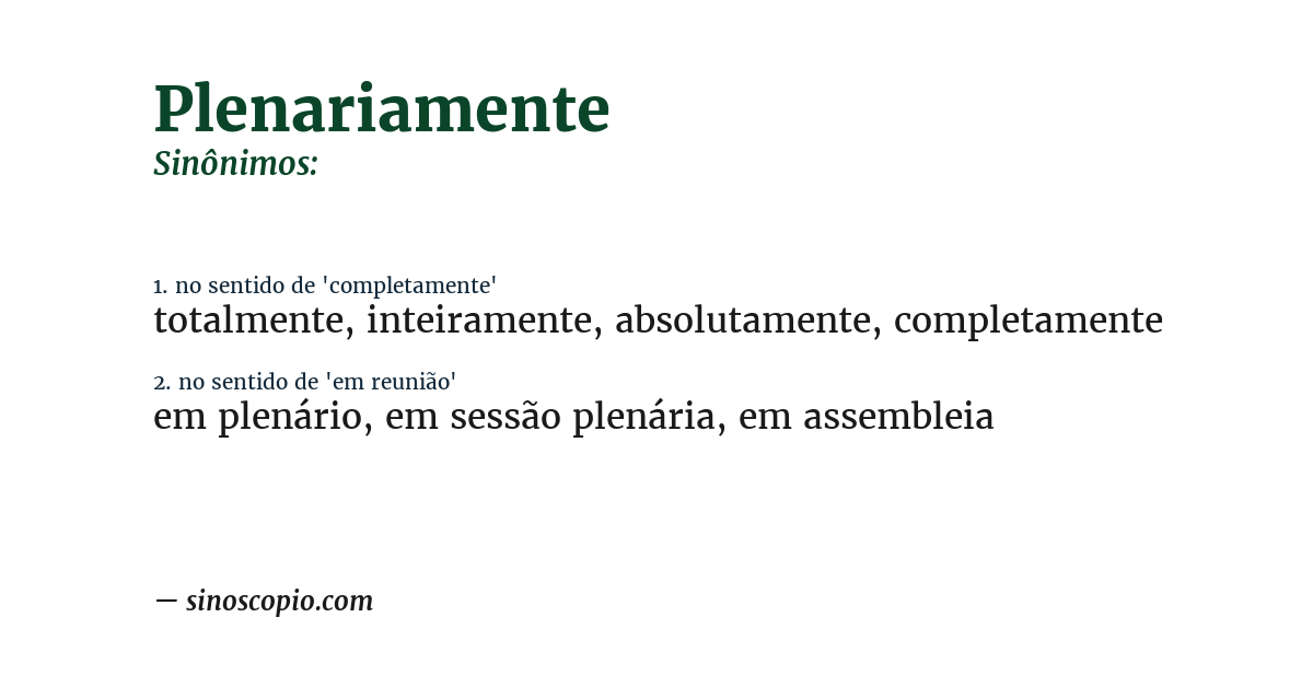 Sinônimo de plenariamente