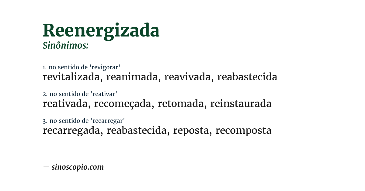 Sinônimo de reenergizada
