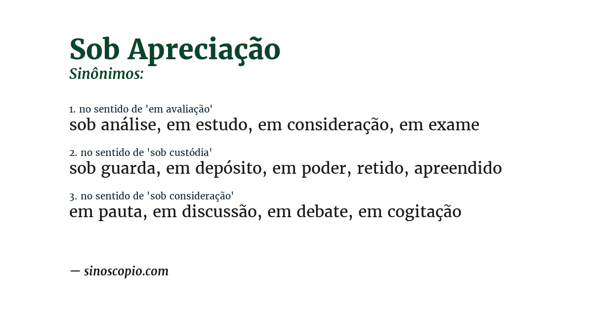 Sinônimo de sob apreciação