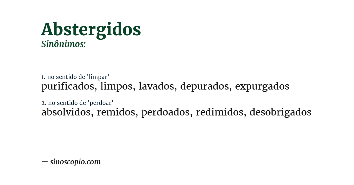 Sinônimo de abstergidos